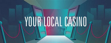 Registering At Your Local Casino .